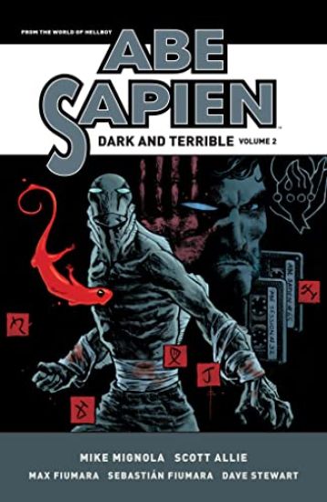 Abe Sapien: Dark And Terrible Volume 2