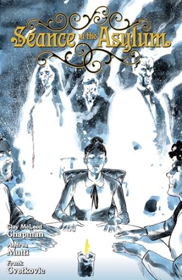 Seance in the Asylum