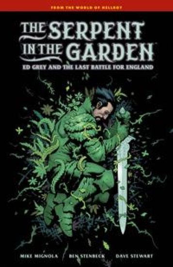The Serpent in the Garden: Ed Grey and the Last Battle for England