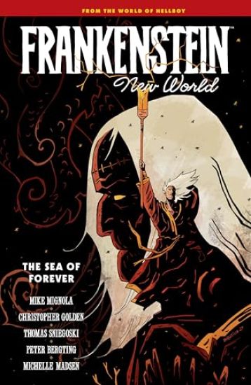 Frankenstein: New World Volume 2--The Sea of Forever