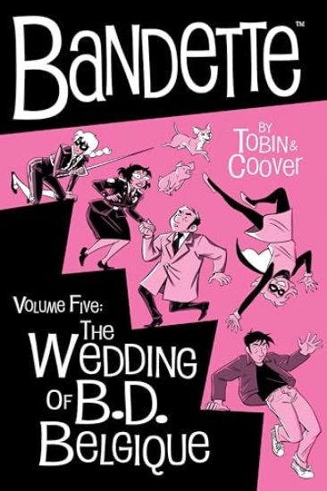 Bandette Volume 5: The Wedding of B.D. Belgique