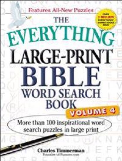 The Everything Large-Print Bible Word Search Book, Volume 4: More Than 100 Inspirational Word Search Puzzles in Large Print
