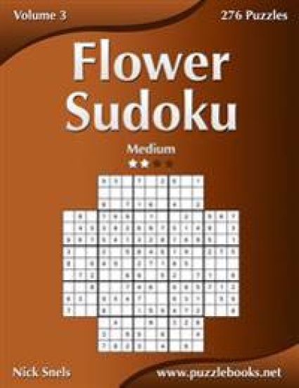 Flower Sudoku - Medium - Volume 3 - 276 Logic Puzzles