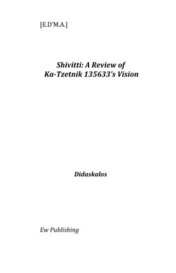 Shivitti: A Review of Ka-Tzetnik 135633's Vision: Didaskalos