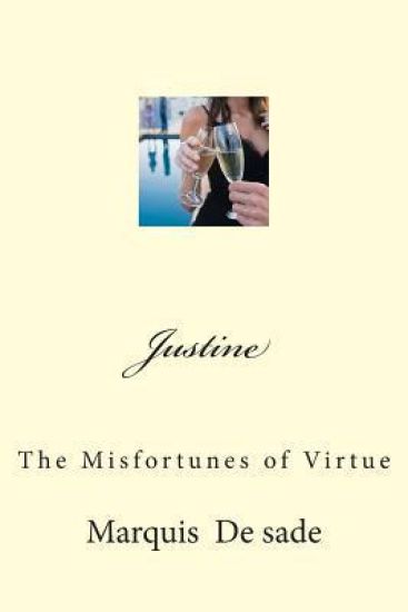 Justine: The Misfortunes of Virtue