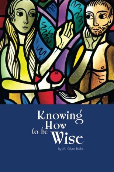 Knowing How To Be Wise