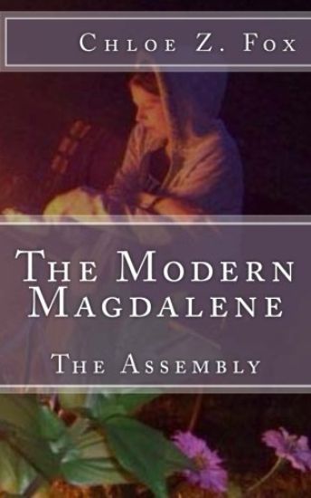 The Modern Magdalene: The Assembly