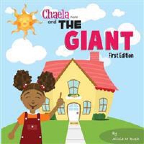 Chaela and the GIANT: Children's Book