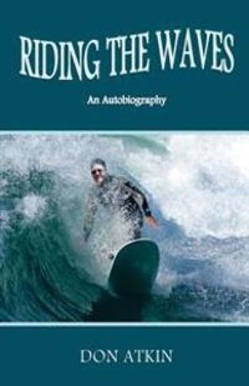 Riding the Waves: An Autobiography