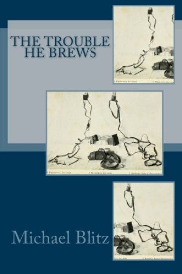 The Trouble He Brews