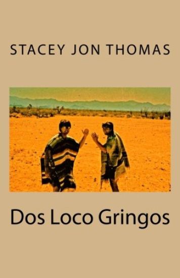 Dos Loco Gringos