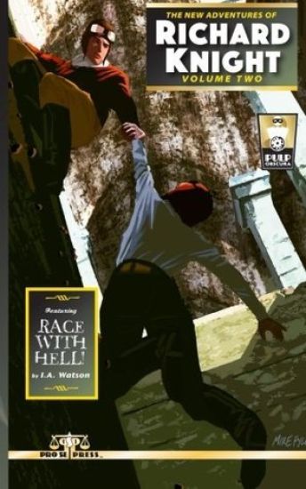The New Adventures of Richard Knight Volume Two: Race with Hell!