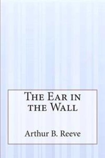 The Ear in the Wall
