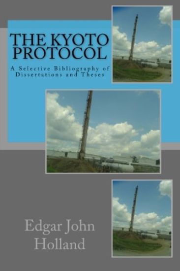 The Kyoto Protocol: A Selective Bibliography of Dissertations and Theses