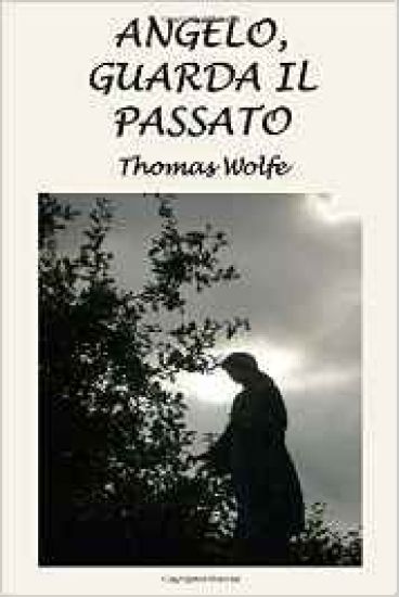 Angelo, guarda il passato