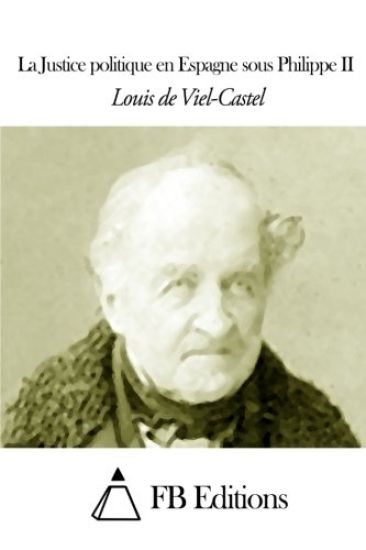 La Justice politique en Espagne sous Philippe II