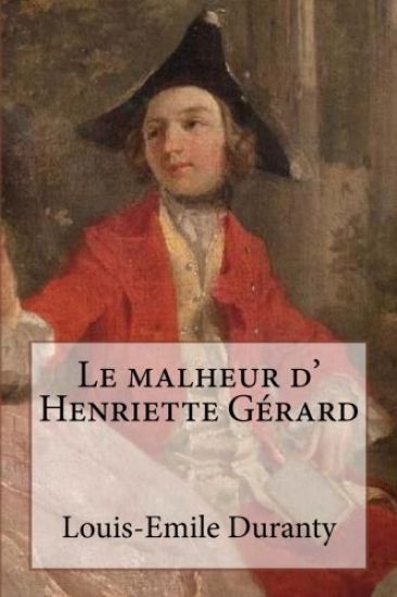 Le malheur d' Henriette Gerard