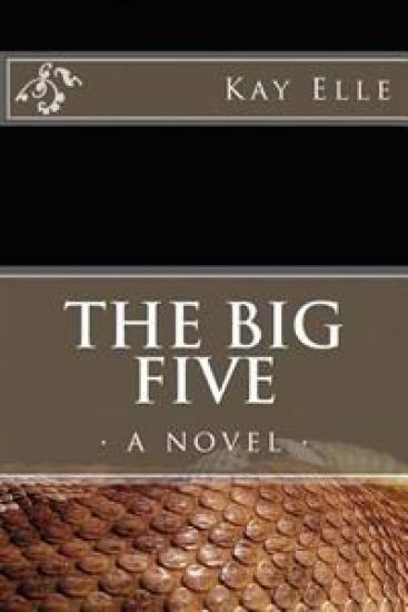 The Big Five: A Riotous Novel of Epic Proportions