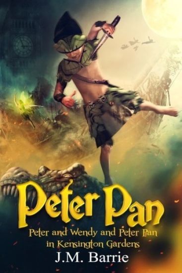 Peter Pan: Peter and Wendy and Peter Pan in Kensington Gardens