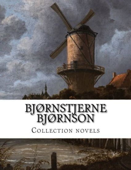 Bjørnstjerne Bjørnson, Collection novels