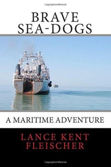 Brave Sea-Dogs: A Maritime Adventure