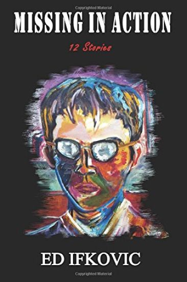 Missing in Action: 12 Stories