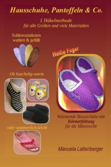 Hausschuhe, Pantoffeln & Co.: 1 Häkelmethode für alle Größen
