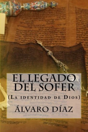 El legado del Sofer: (La identidad de Dios)