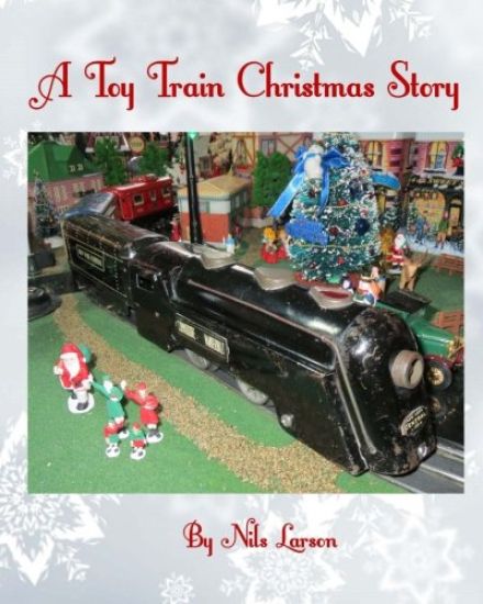 A Toy Train Christmas Story