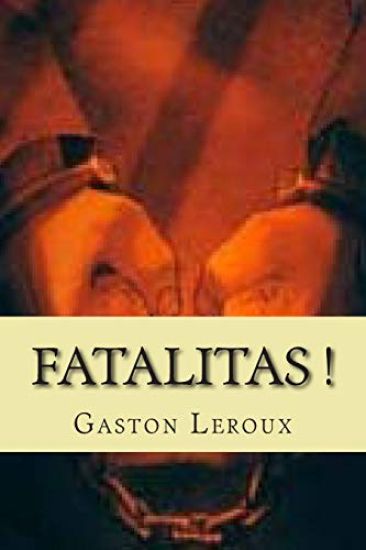 Fatalitas !: Les aventures de Cheri-Bibi