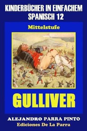 Kinderbücher in einfachem Spanisch Band 12