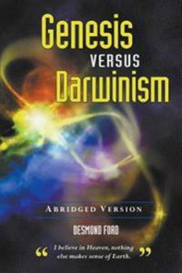 GENESIS versus DARWINISM: Abridged Version