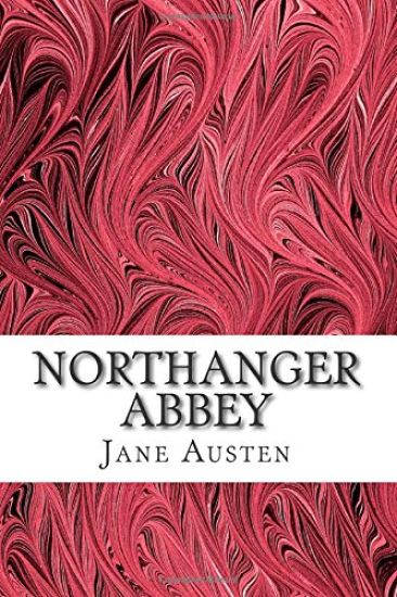 Northanger Abbey: (Jane Austen Classics Collection)