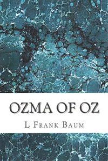 Ozma of Oz: (L. Frank Baum Classics Collection)