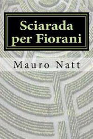Sciarada per Fiorani