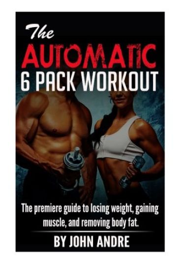 The Automatic 6-Pack Workout