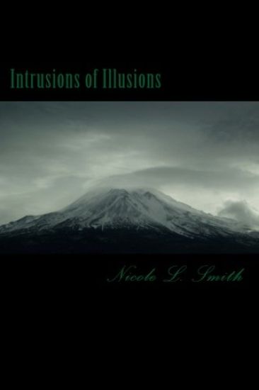 Intrusions of Illusions