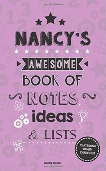 Nancy's Awesome Book Of Notes, Lists & Ideas: Featuring brain exercises!