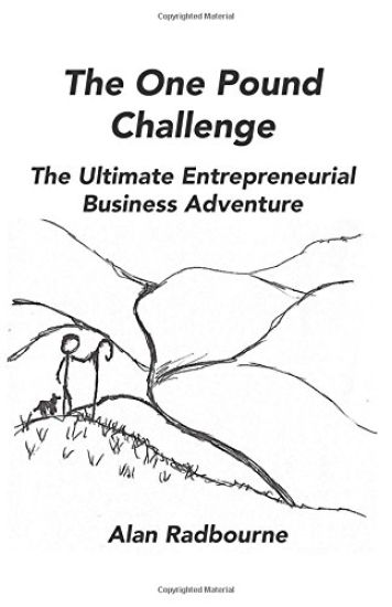 The One Pound Challenge: The ultimate entrepreneurial business adventure