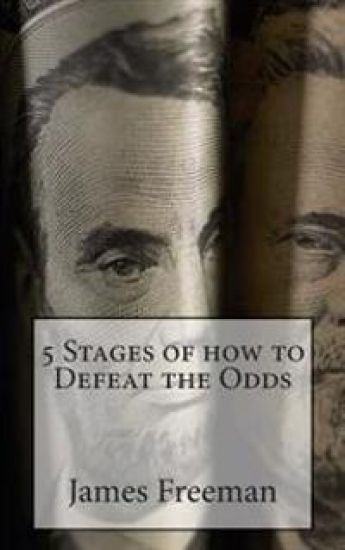 5 Stages of how to Defeat the Odds