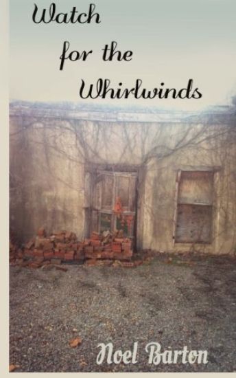 Watch for the Whirlwinds