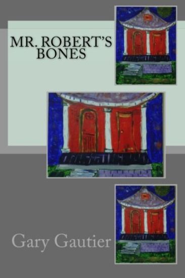 Mr. Robert's Bones