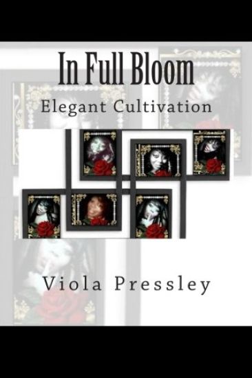 In Full Bloom: Elegant Cultivation