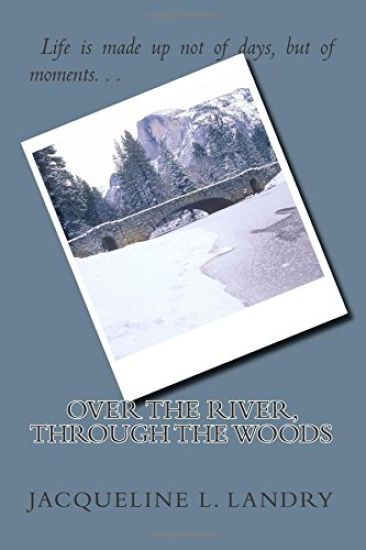 Over the River, Through the Woods