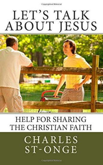 Let's Talk About Jesus: Help for Sharing the Christian Faith