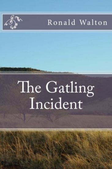 The Gatling Incident