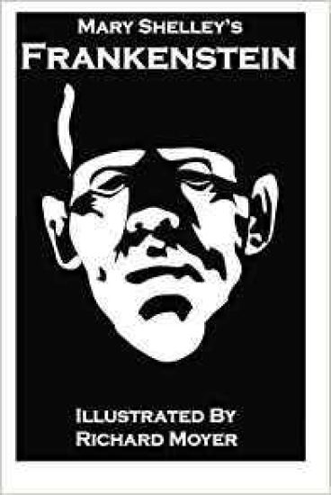 Mary Shelley's Frankenstein (Illustrated)