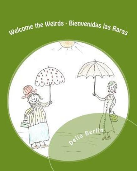 Welcome the Weirds - Bienvenidas las Raras