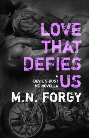 Love That Defies Us: A Devil's Dust Novella