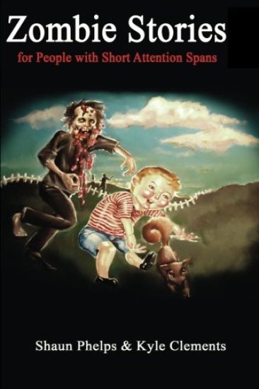 Zombie Stories for People with Short Attention Spans